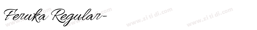 Feruka Regular字体转换 Feruka Regular字体转换
